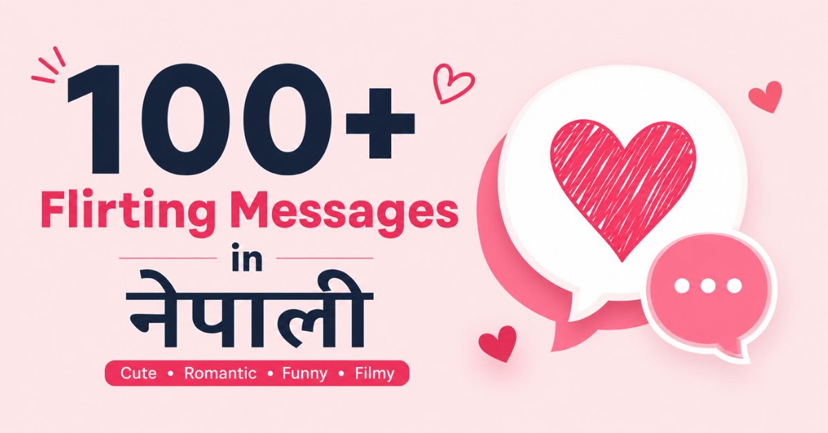 100+ Flirting Messages in Nepali