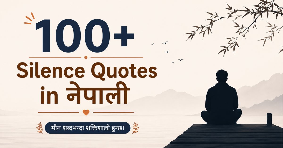 100+ Silence Quotes in Nepali